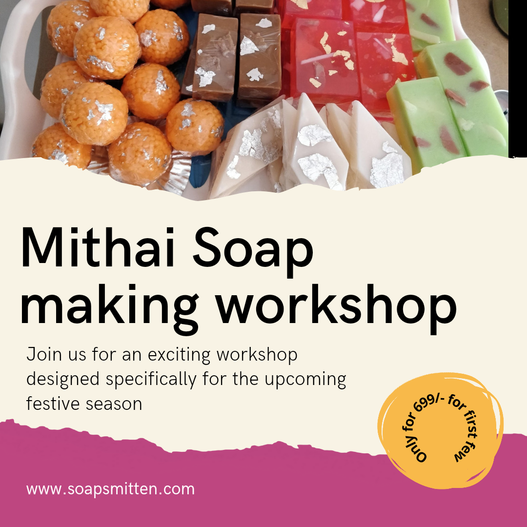 Mithai Soap Workshop